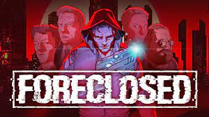 Foreclosed - SWI para Nintendo Switch