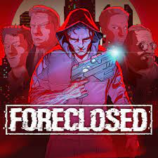 Foreclosed para PS4